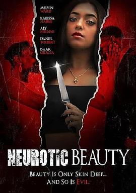 Neurotic Beauty  (2022) - 毒蛇电影