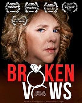 Broken Vows: Stories of Separation  (2020) - 毒蛇电影