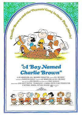 查理布朗男孩 A Boy Named Charlie Brown (1969) - 毒蛇电影