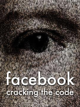 脸书：破解代码 Facebook: Cracking the Code (2017) - 毒蛇电影