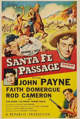 血染征途 Santa Fe Passage (1955) - 毒蛇电影