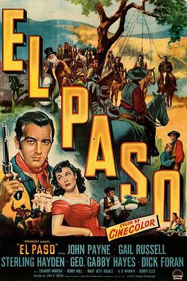 虎将征西 El Paso (1949) - 毒蛇电影