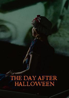 万圣节过后 The Day After Halloween (2022) - 毒蛇电影