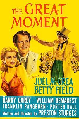 伟大时刻 The Great Moment (1944) - 毒蛇电影