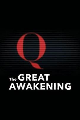 The Great Awakening: QAnon  (2021) - 毒蛇电影