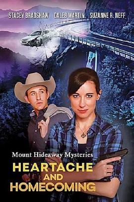 Mount Hideaway Mysteries: Heartache and Homecoming  (2022) - 毒蛇电影