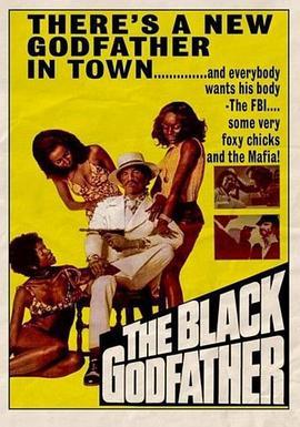 黑教父 The Black Godfather (1974) - 毒蛇电影