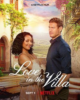 爱在度假屋 Love in the Villa (2022) - 毒蛇电影