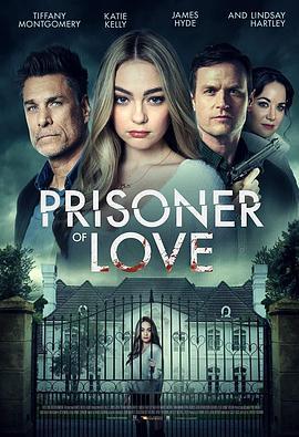 Prisoner of Love  (2022) - 毒蛇电影