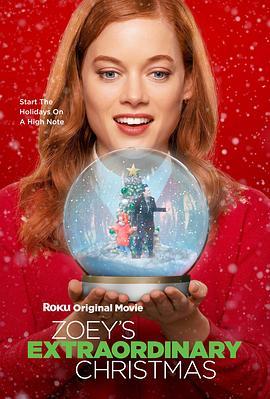 佐伊的超凡圣诞节 Zoey's Extraordinary Christmas (2021) - 毒蛇电影