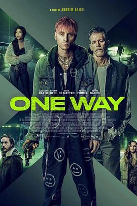 单向逃离 One Way (2022) - 毒蛇电影