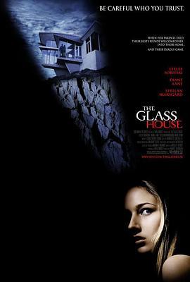 玻璃屋 The Glass House (2001) - 毒蛇电影