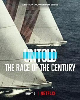 体坛秘史：美洲杯世纪之战 Untold: The Race of the Century (2022) - 毒蛇电影