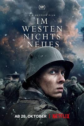 西线无战事 Im Westen nichts Neues (2022) - 毒蛇电影