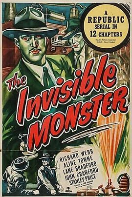 隐形怪物 The Invisible Monster (1950) - 毒蛇电影