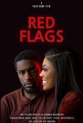 Red Flags  (2022) - 毒蛇电影