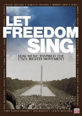 Let Freedom Sing: How Music Inspired the Civil Rights Movement  (2009) - 毒蛇电影