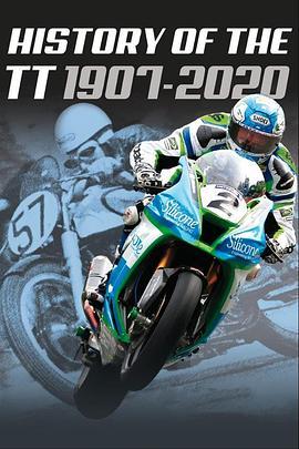 History of the TT 1907-2020  (2021) - 毒蛇电影