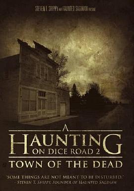 A Haunting on Dice Road 2: Town of the Dead  (2017) - 毒蛇电影