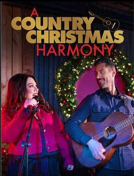 A Country Christmas Harmony  (2022) - 毒蛇电影