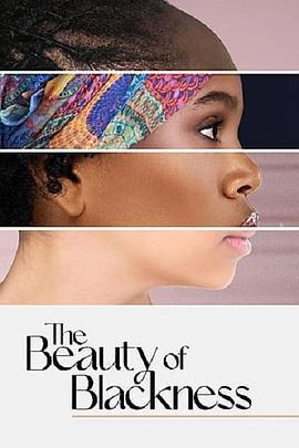 The Beauty of Blackness  (2022) - 毒蛇电影