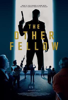 另一些邦德 The Other Fellow (2022) - 毒蛇电影