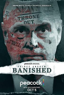 被放逐的安德鲁王子 Prince Andrew: Banished (2022) - 毒蛇电影