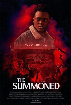 召唤之物 The Summoned (2022) - 毒蛇电影