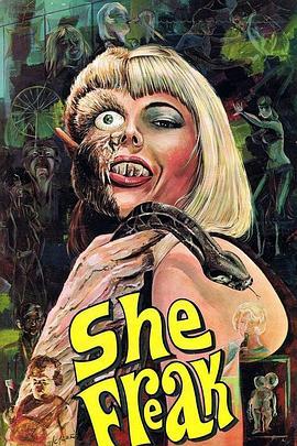 She Freak  (1967) - 毒蛇电影