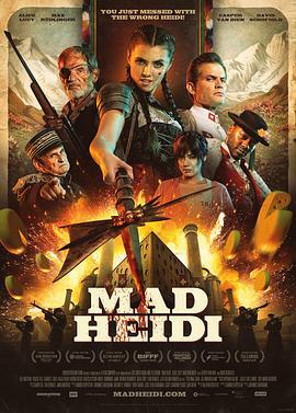 海蒂也疯狂 Mad Heidi (2022) - 毒蛇电影