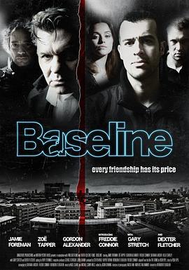 底线 Baseline (2010) - 毒蛇电影