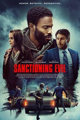 邪恶制裁 Sanctioning Evil (2022) - 毒蛇电影