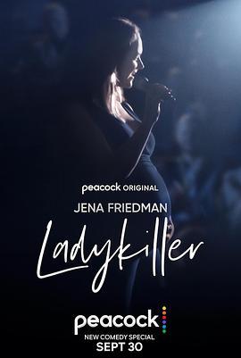 Jena Friedman: Ladykiller  (2022) - 毒蛇电影