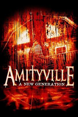 鬼哭神嚎7 Amityville: A New Generation (1993) - 毒蛇电影