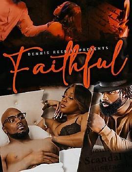 Faithful  (2022) - 毒蛇电影