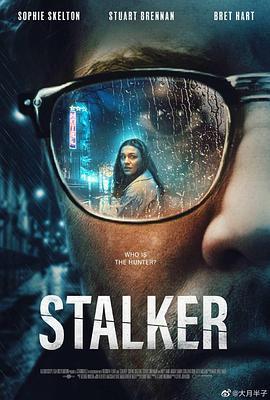 尾随者 Stalker (2022) - 毒蛇电影