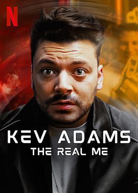 凯文·亚当斯：真正的我 Kev Adams: The Real Me (2022) - 毒蛇电影