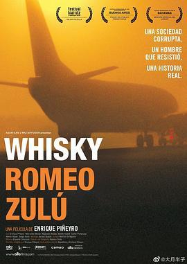 Whisky Romeo Zulu  (2004) - 毒蛇电影