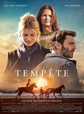 骑越人生 Tempête (2022) - 毒蛇电影