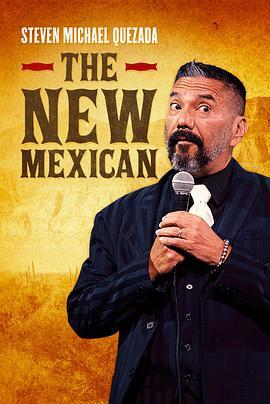 Steven Michael Quezada: The New Mexican  (2022) - 毒蛇电影