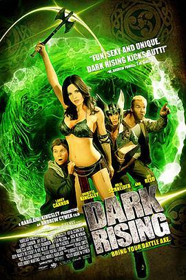 黑暗降临 Dark Rising: Bring Your Battle Axe (2007) - 毒蛇电影