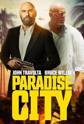 天堂城 Paradise City (2022) - 毒蛇电影