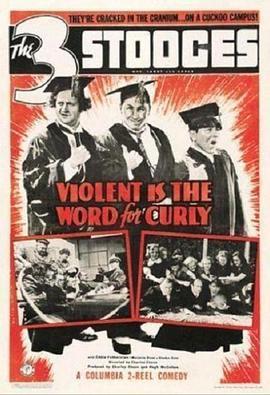 Violent is the Word for Curly  (1938) - 毒蛇电影