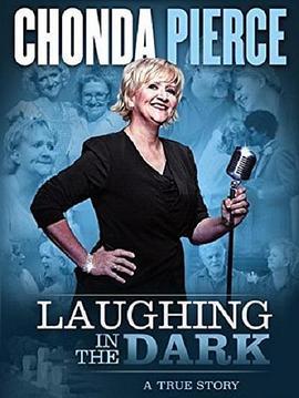 Chonda Pierce: Laughing in the Dark  (2015) - 毒蛇电影