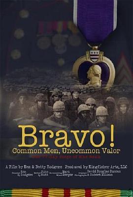 Bravo! Common Men, Uncommon Valor  (2011) - 毒蛇电影