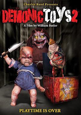 恶魔玩具2：个人的恶魔 Demonic Toys: Personal Demons (2010) - 毒蛇电影