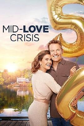 Mid-Love Crisis  (2022) - 毒蛇电影