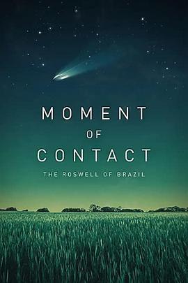 接触时刻 Moment of Contact (2022) - 毒蛇电影