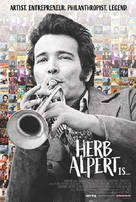 赫伯·阿尔珀特是…… Herb Alpert Is… (2020) - 毒蛇电影