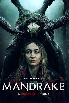 曼德拉草 Mandrake (2022) - 毒蛇电影